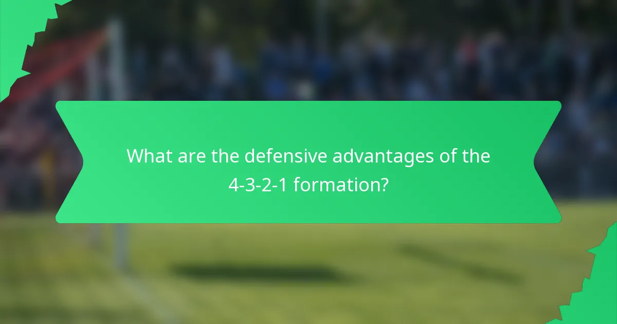 What are the defensive advantages of the 4-3-2-1 formation?